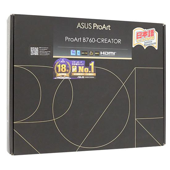ASUS製　ATXマザーボード　ProArt B760-CREATOR　LGA1700 商品画像1：オンラインショップ　エクセラー