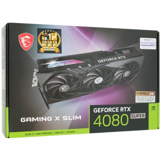 MSI製グラボ　GeForce RTX 4080 SUPER 16G GAMING X SLIM　PCIExp 16GB