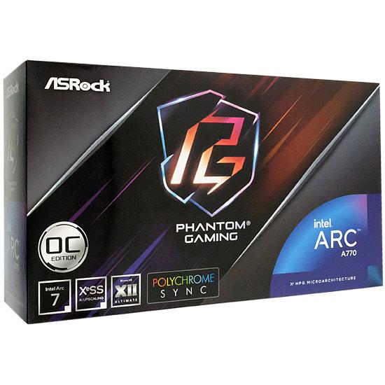 ASRock製グラボ　Intel Arc A770 Phantom Gaming 16GB OC　PCIExp 16GB