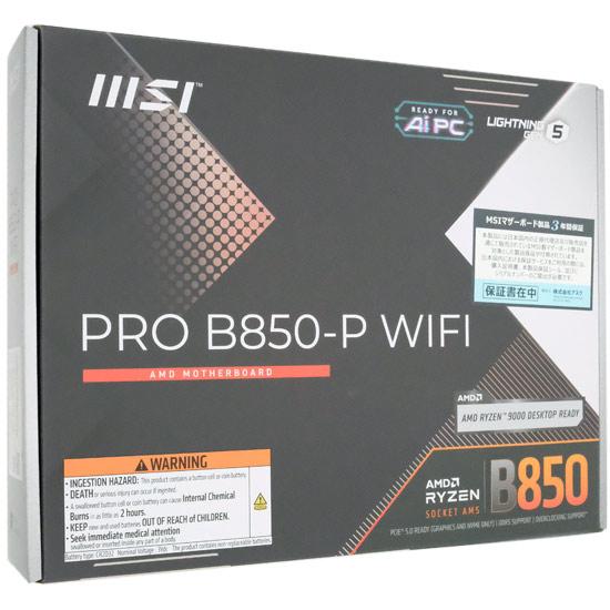 MSI製　ATXマザーボード PRO B850-P WIFI　SocketAM5