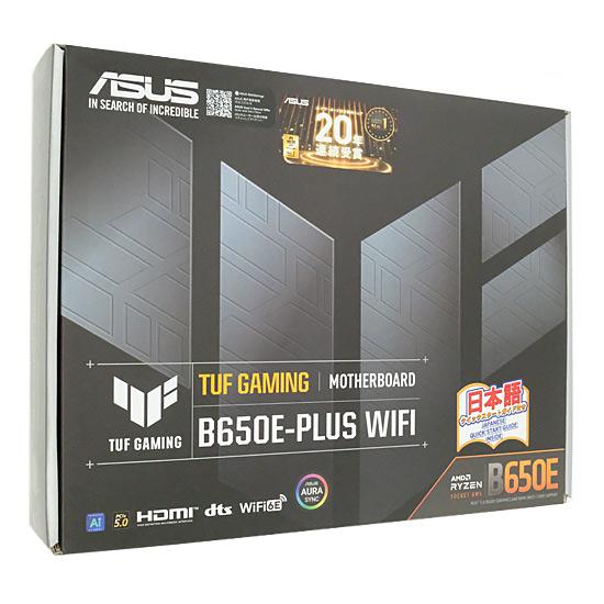 ASUS製　ATXマザーボード　TUF GAMING B650E-PLUS WIFI　SocketAM5