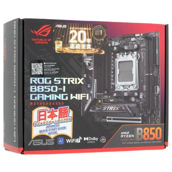 ASUS　Mini-ITXマザーボード　ROG STRIX B850-I GAMING WIFI　SocketAM5