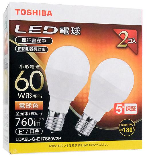 TOSHIBA　LED小型電球 E17 60W形相当 電球色 2個入り　LDA6L-G-E17S60V2P